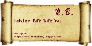 Mehler Bökény névjegykártya